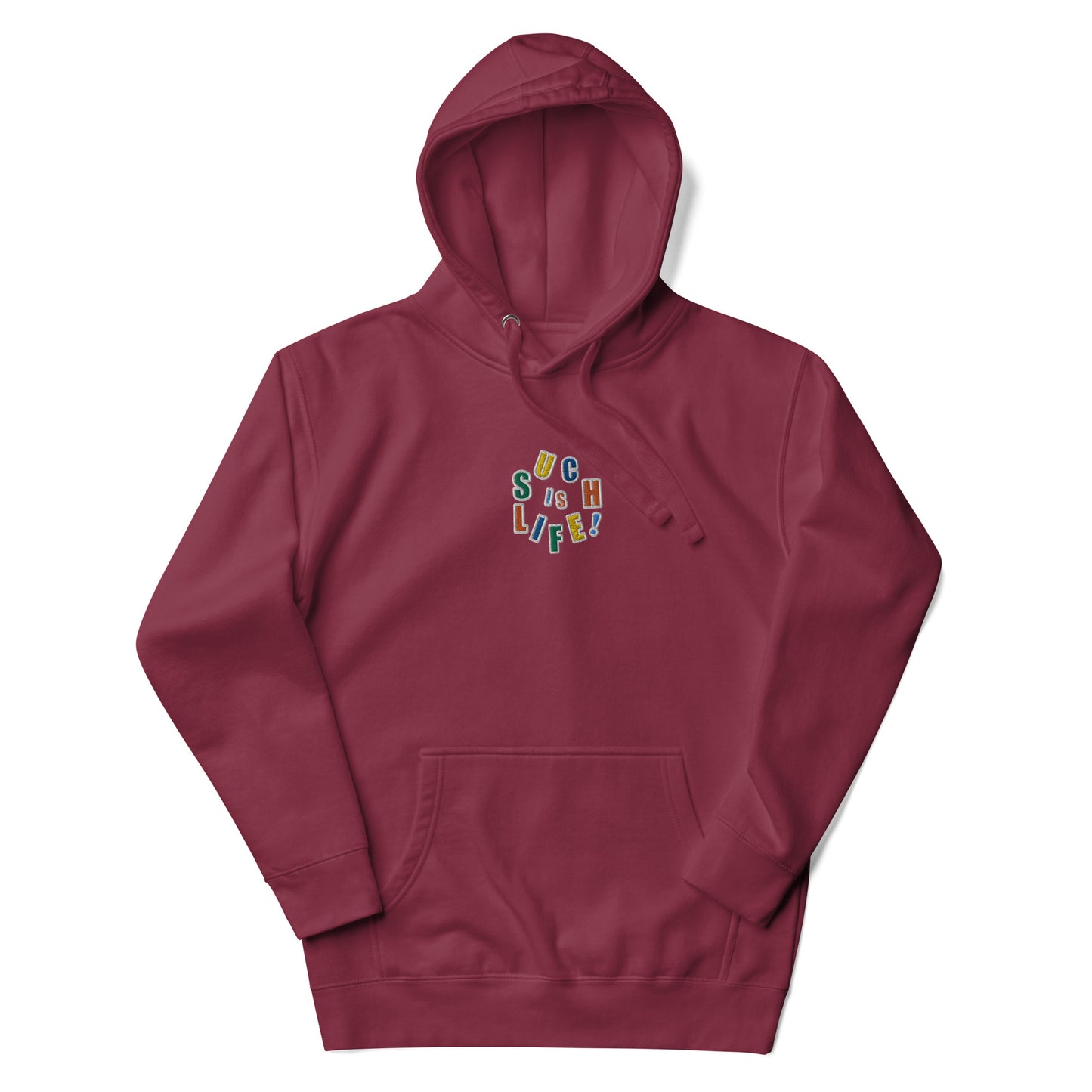 SUCH IS LIFE! HOODIE